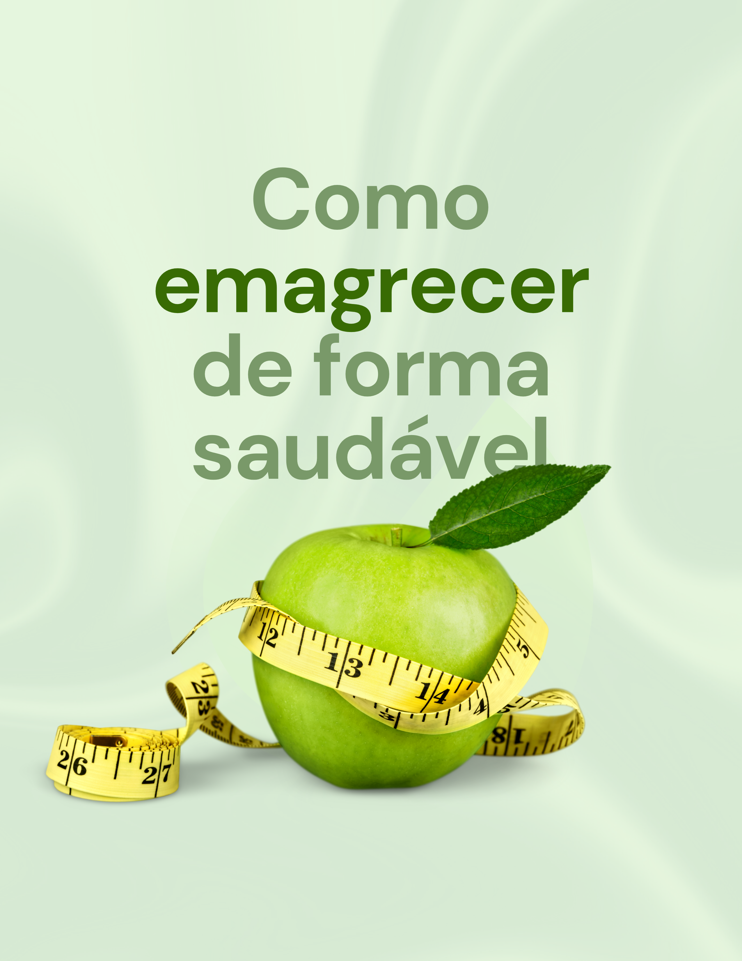 Como Emagrecer De Forma Saudável