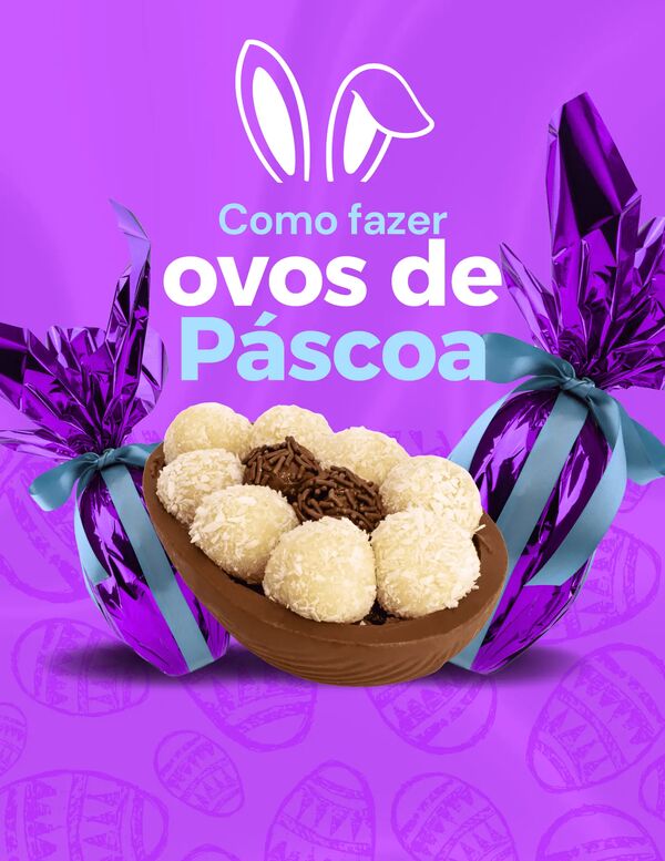 Como Fazer Ovos De Páscoa