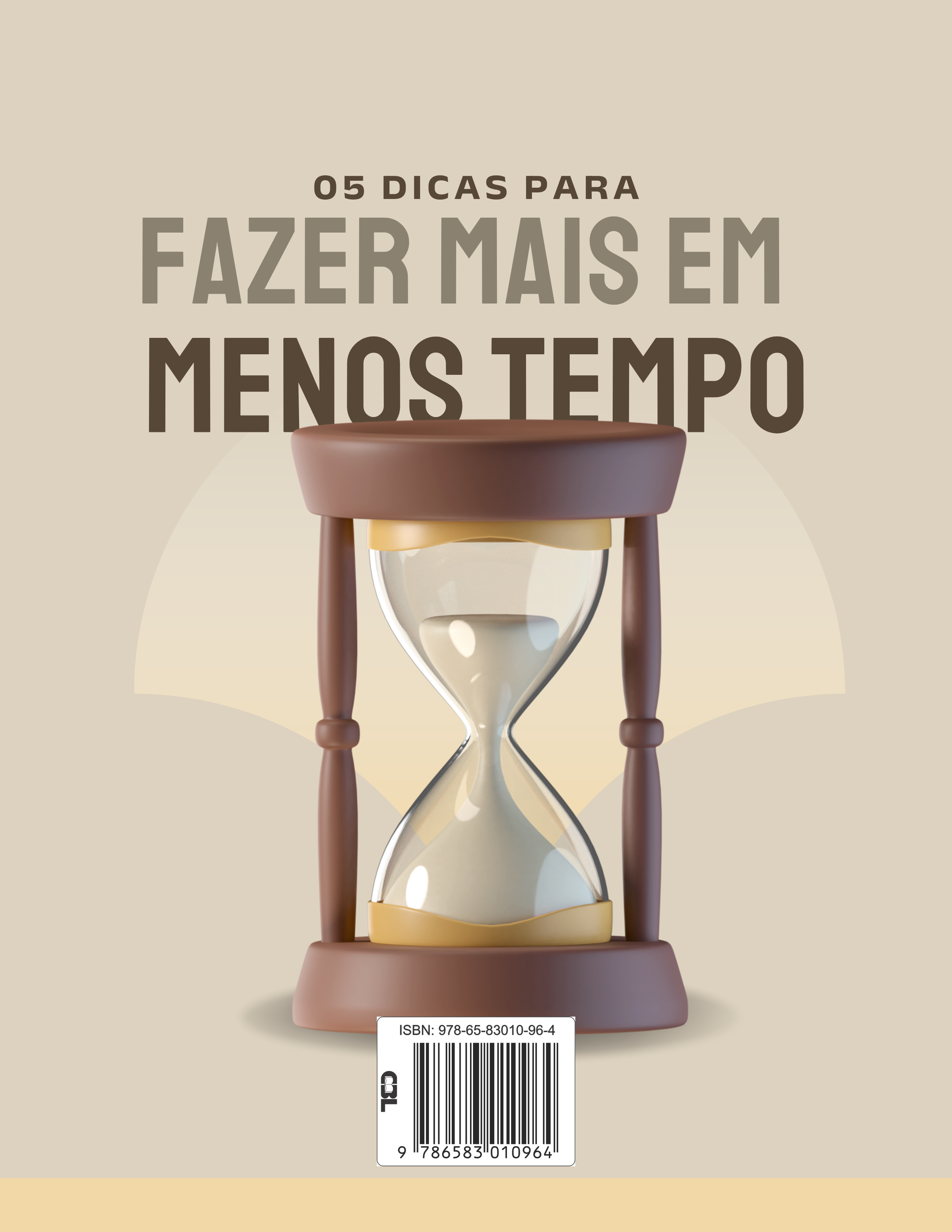 5 Dicas Para Fazer Mais Em Menos Tempo