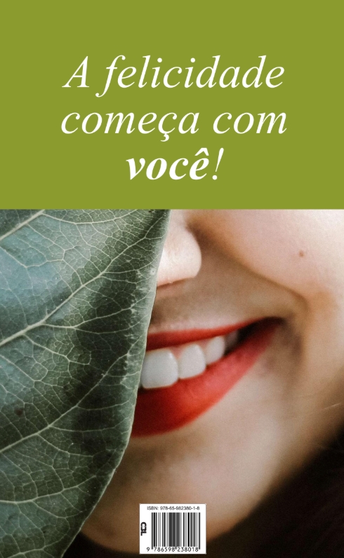 A felicidade comeca com voce