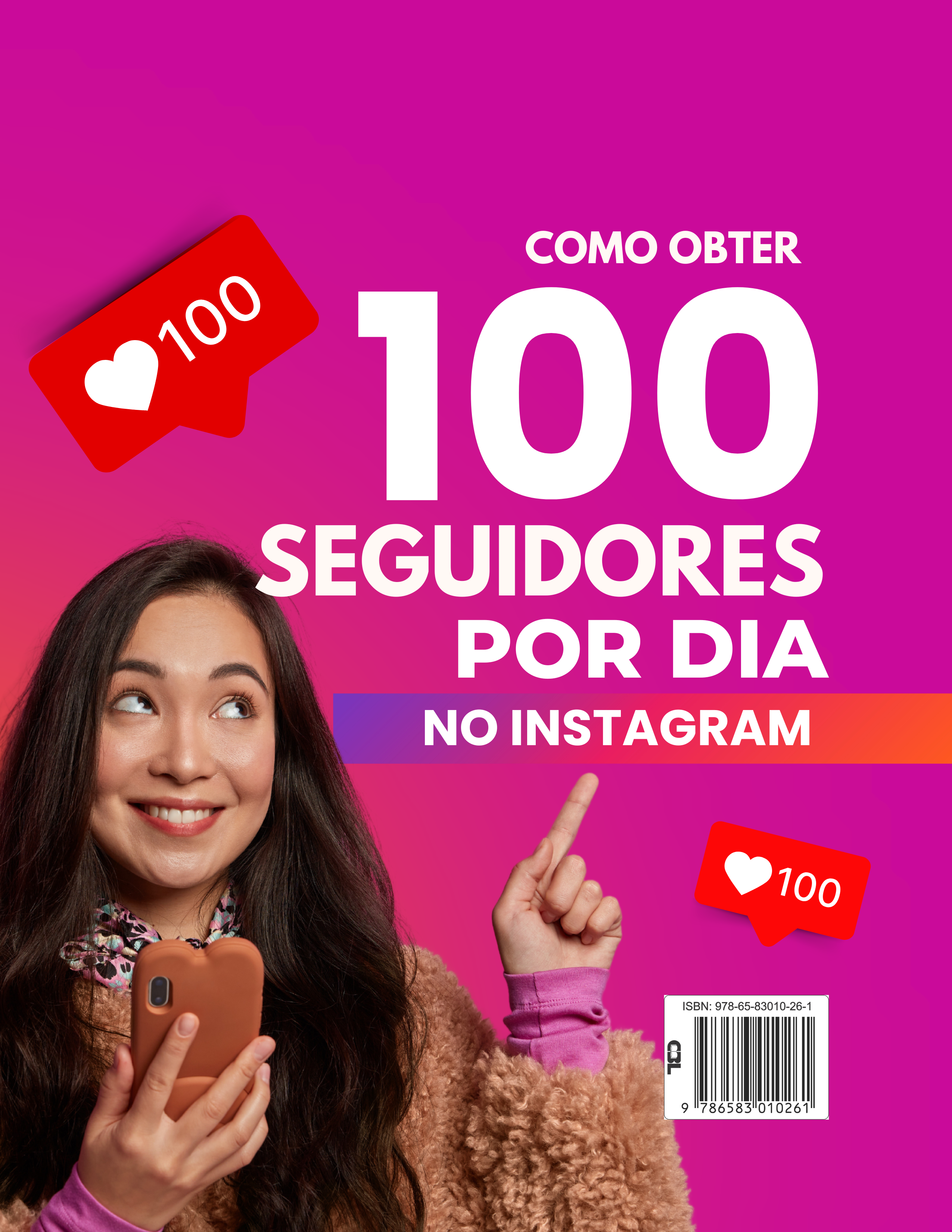 Como Obter 100 Seguidores Por Dia No Instagram